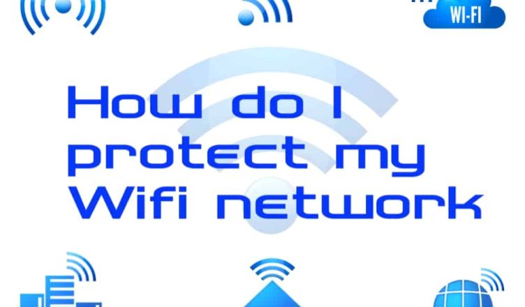 How do i protect my wifi network